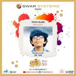 Sur Gujarat Ke Semi final 2020 - Tathya Solanki